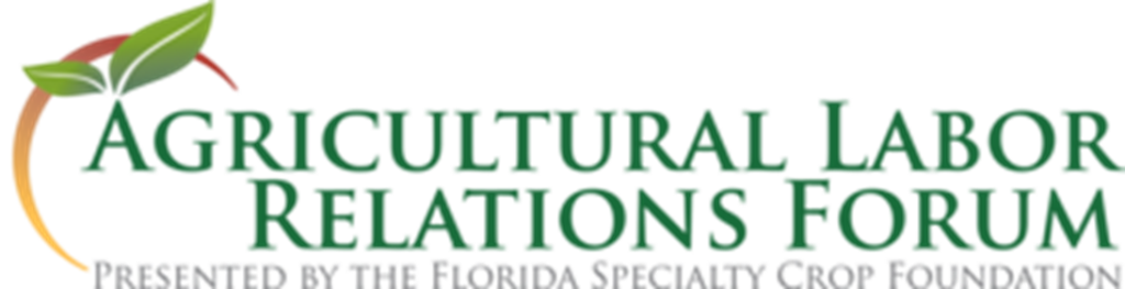 Florida Specialty Crop Foundation presents ag labor forum
