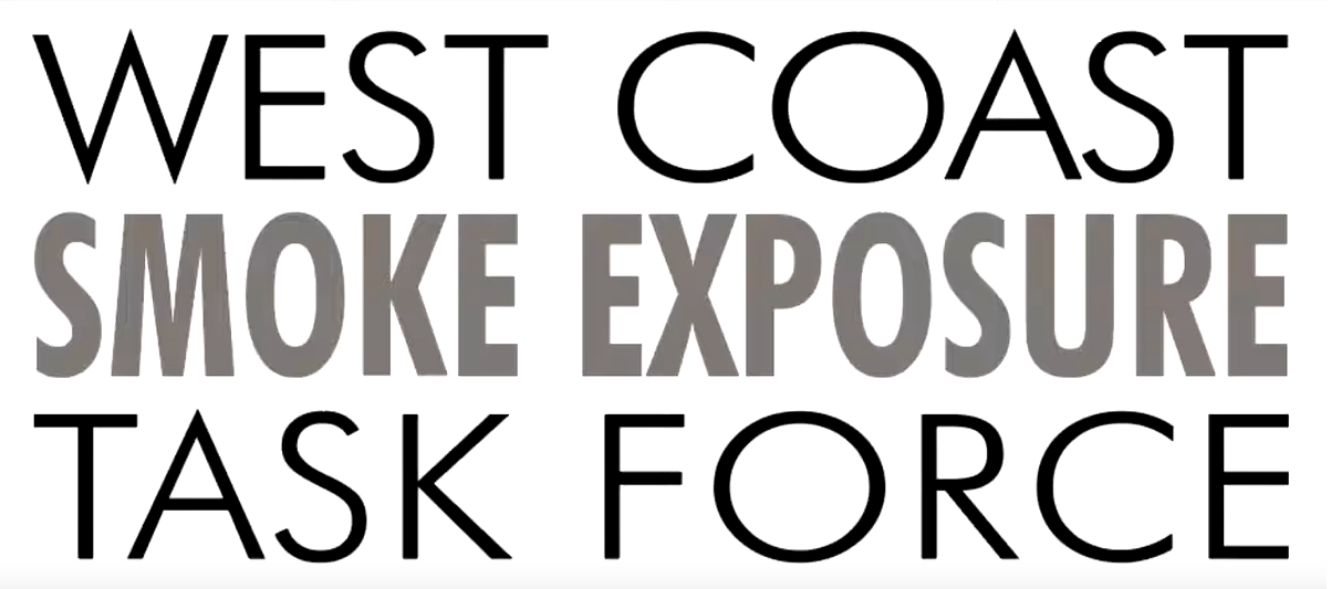 West Coast Smoke Exposure Task Force WCSETF